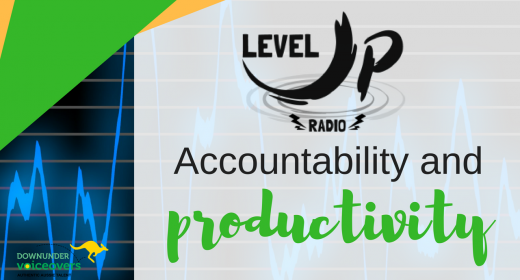 LevelUp Radio - Accountability and Productivity
